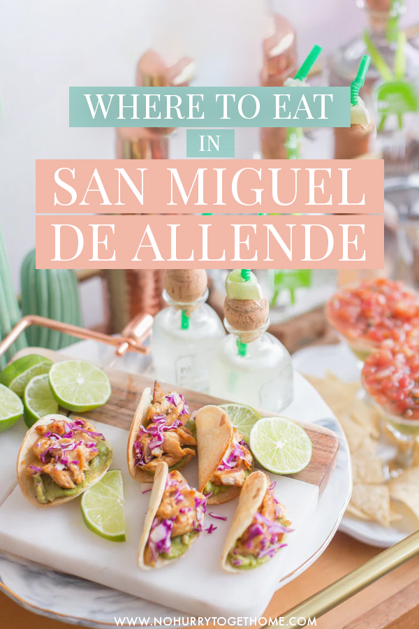 Wondering where to eat in San Miguel de Allende? On this guide, I share some of the best restaurants and bars in San Miguel de Allende, one of the best destinations in Mexico for foodies! #Mexico