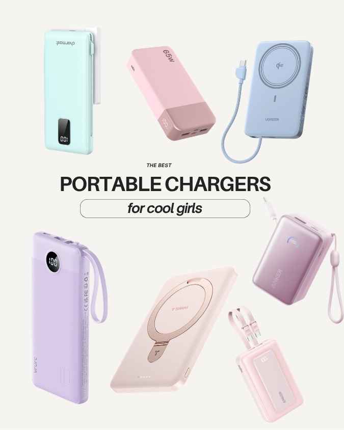 Best Portable Phone Chargers for Cool Girls Who Travel